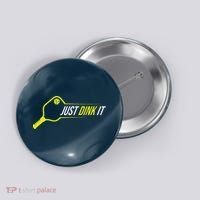 Pickleball Gift Funny Just Dink It Pickleball Button thumb 0