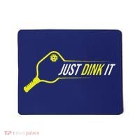 Pickleball Gift Funny Just Dink It Pickleball Mousepad thumb 0