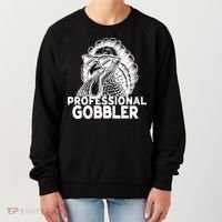 Professional Gobbler Funny Thanksgiving Turkey Women's Sweatshirt thumb 0