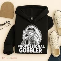 Professional Gobbler Funny Thanksgiving Turkey Hoodie thumb 4