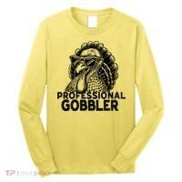 Professional Gobbler Funny Thanksgiving Turkey Long Sleeve Shirt thumb 0