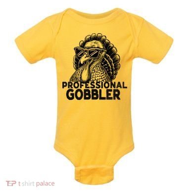 Professional Gobbler Funny Thanksgiving Turkey Baby Bodysuit
