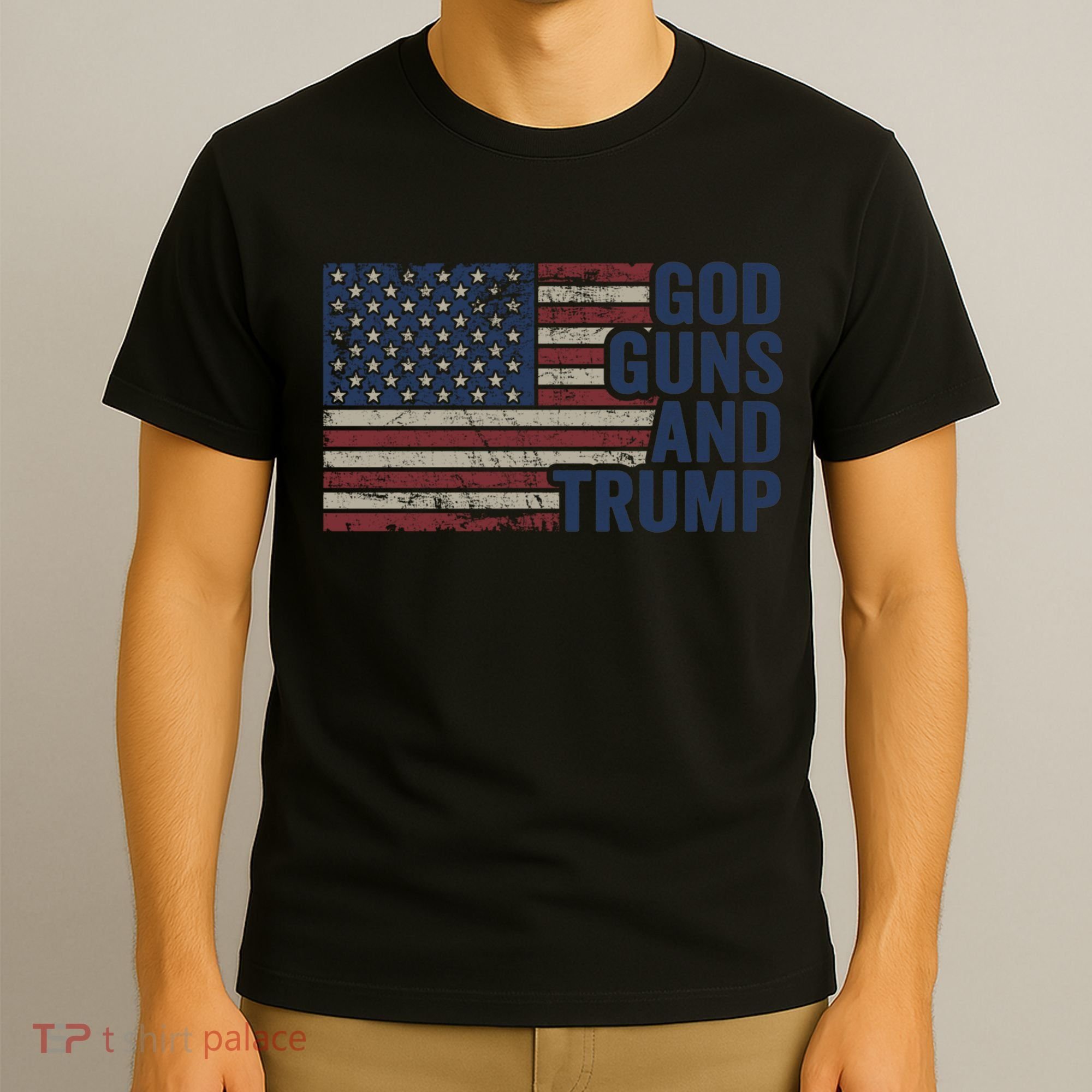 Pro God Gun Funny God Guns And Trump T-Shirt