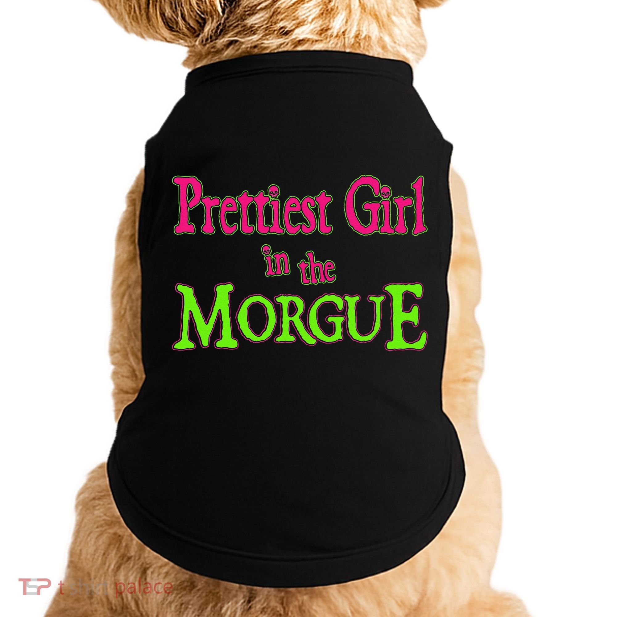Prettiest Girl In The Morgue Doggie Tank