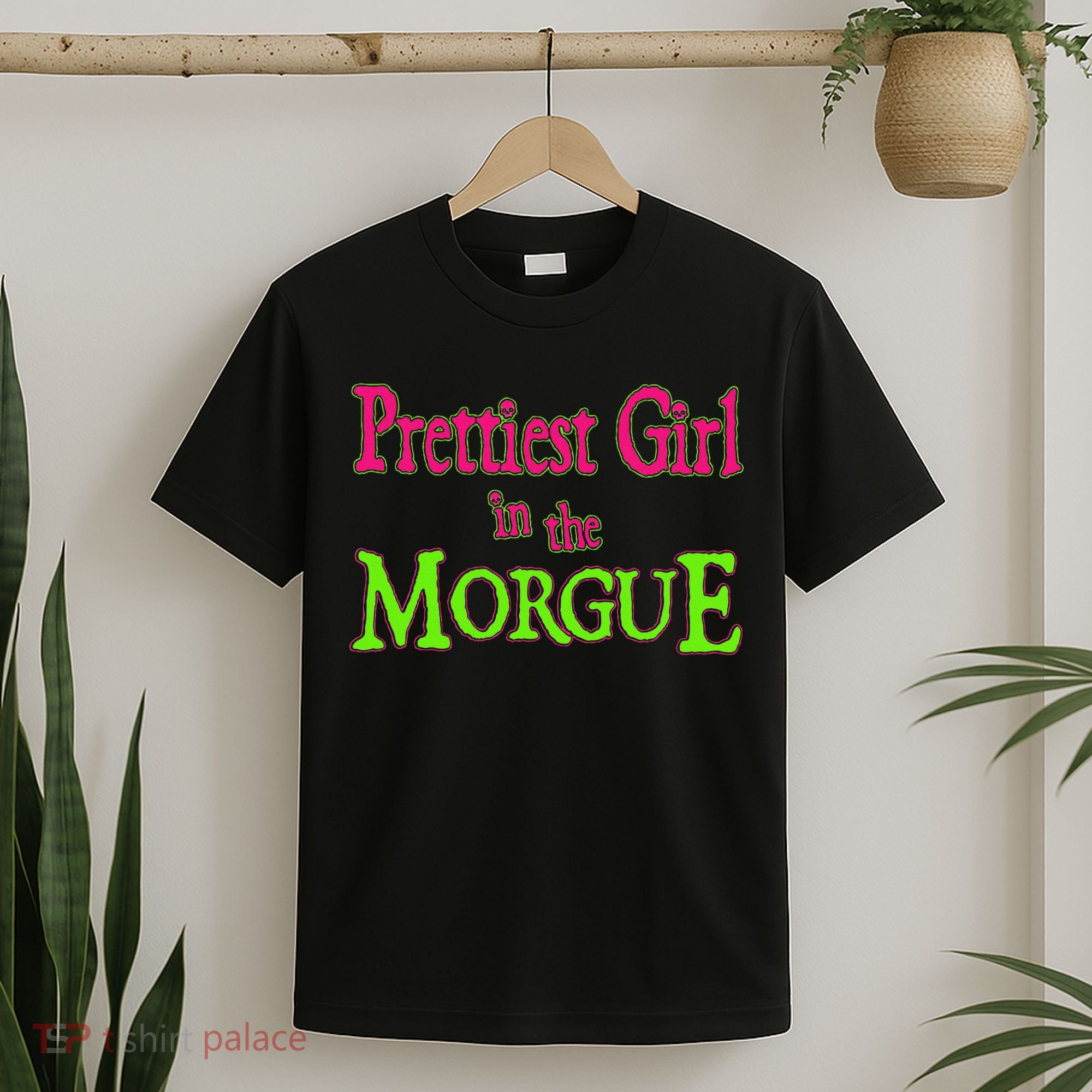 Prettiest Girl In The Morgue T-Shirt