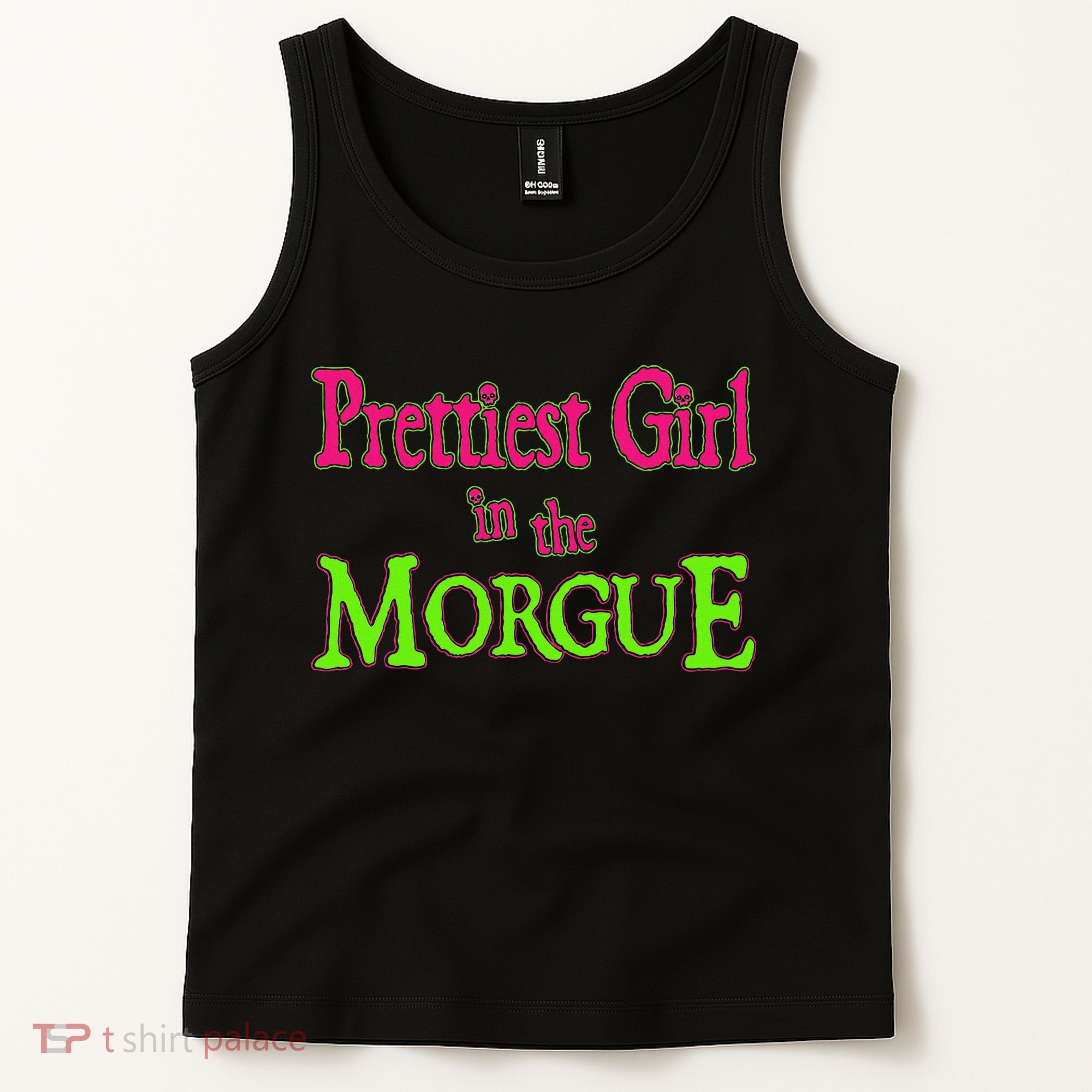 Prettiest Girl In The Morgue Tank Top