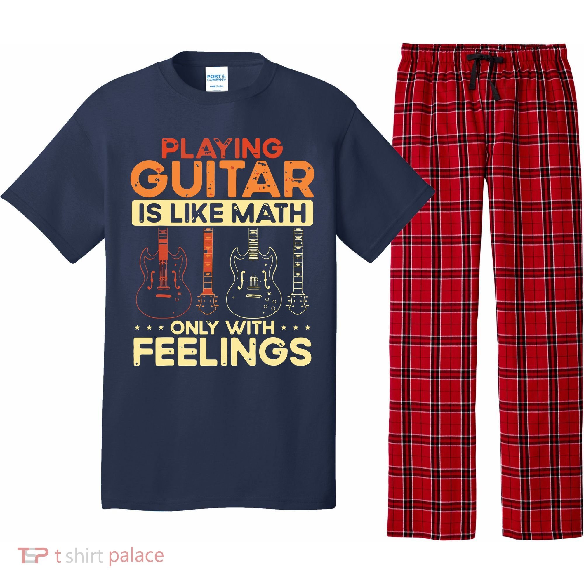 Playing Guitar Is Like Math Only With Feelings Guitar Pajama Set