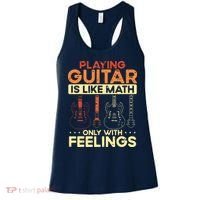 Playing Guitar Is Like Math Only With Feelings Guitar Women's Tank Top thumb 0