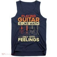 Playing Guitar Is Like Math Only With Feelings Guitar Tank Top thumb 0