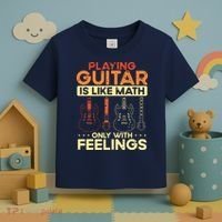 Playing Guitar Is Like Math Only With Feelings Guitar Toddler T-Shirt thumb 3