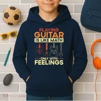 Playing Guitar Is Like Math Only With Feelings Guitar Kids Hoodie thumb 2