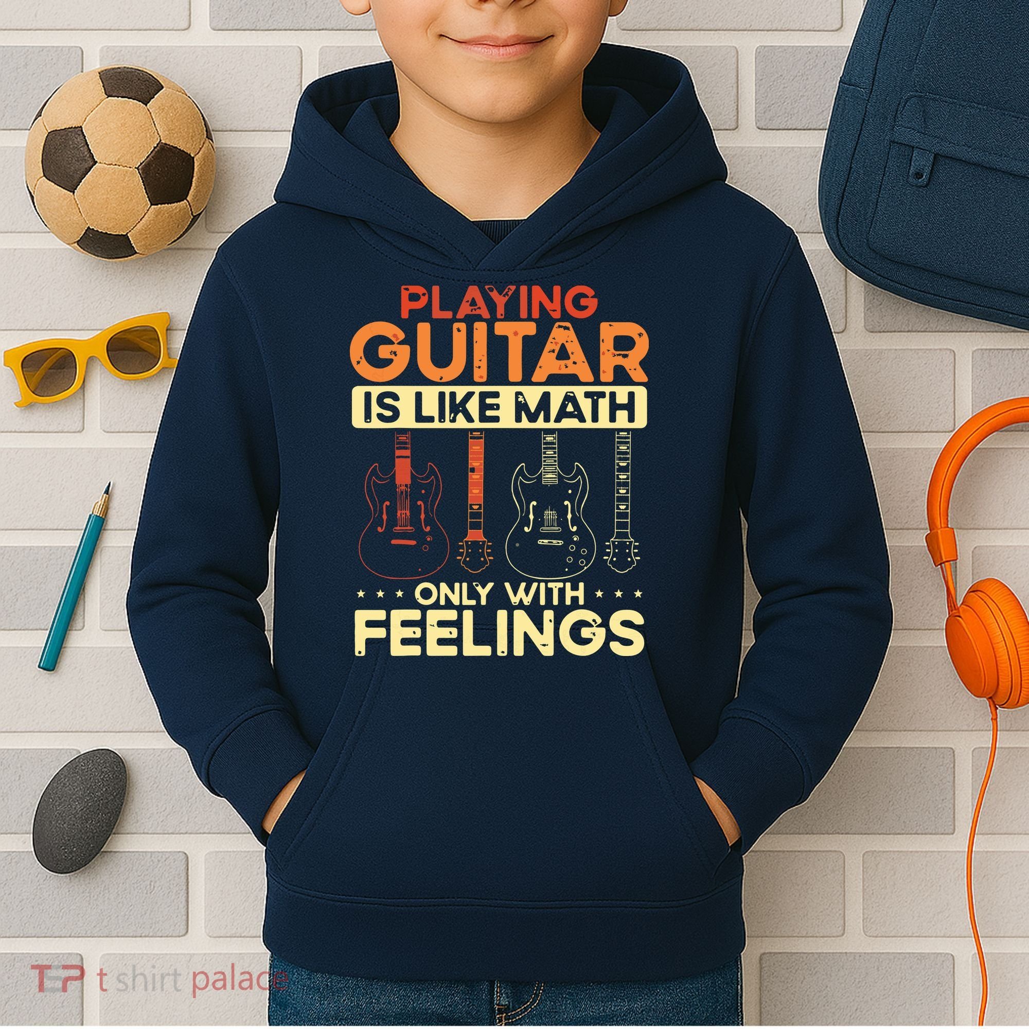 Playing Guitar Is Like Math Only With Feelings Guitar Kids Hoodie