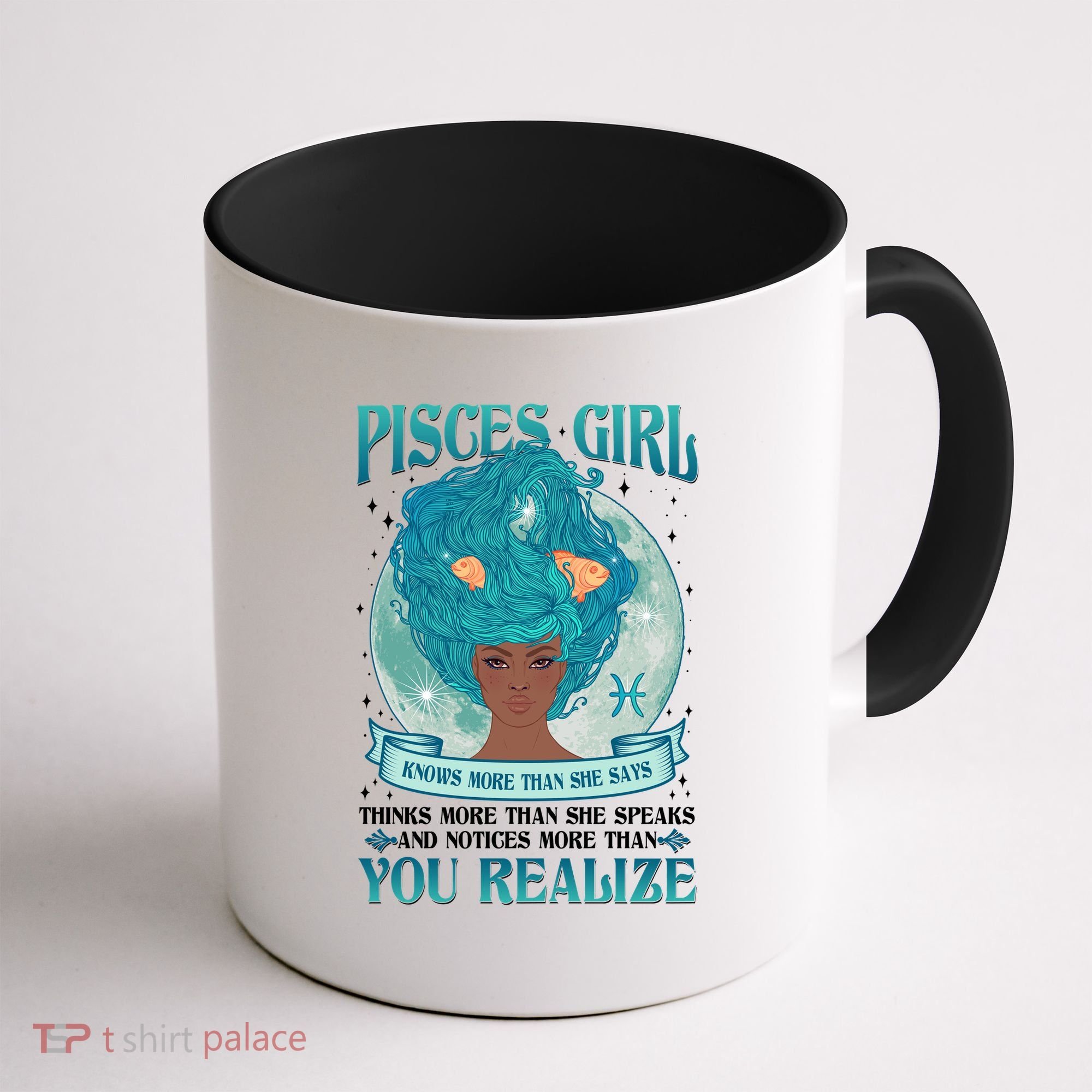 Pisces Girl Knows More Than She Says Coffee Mug