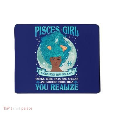 Pisces Girl Knows More Than She Says Mousepad