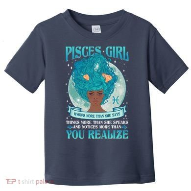 Pisces Girl Knows More Than She Says Toddler T-Shirt
