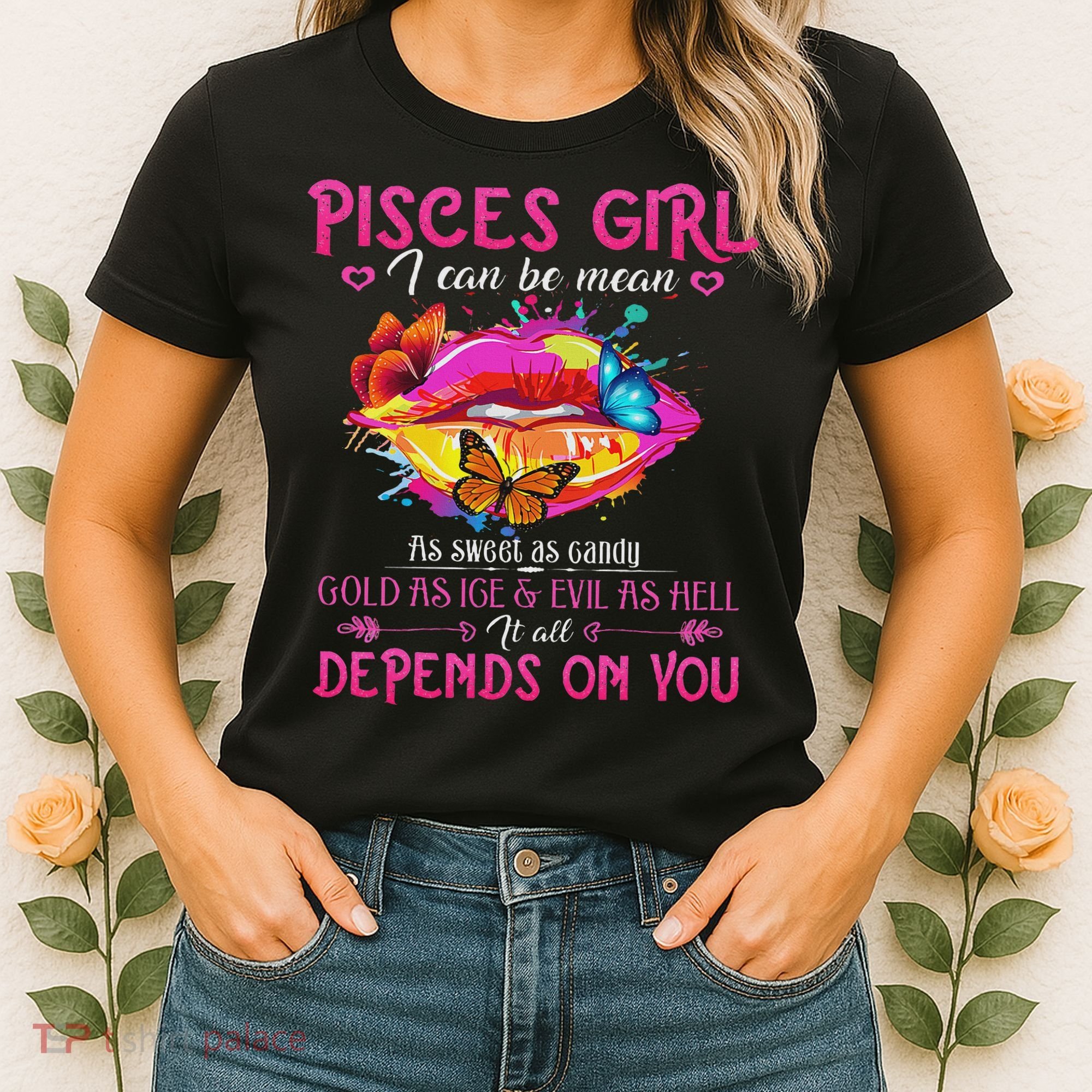Pisces Girl Lips February March Queen Birthday Zodiac Women's T-Shirt