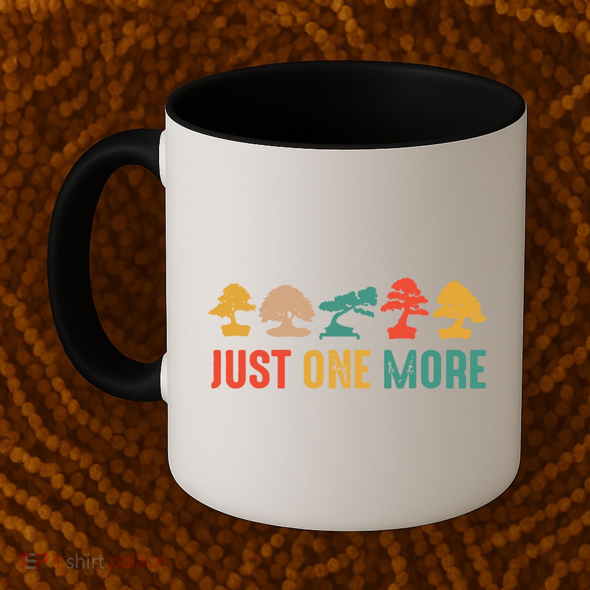 Planting Gardening Lover Bonsai Tree Just One More Bonsai Coffee Mug