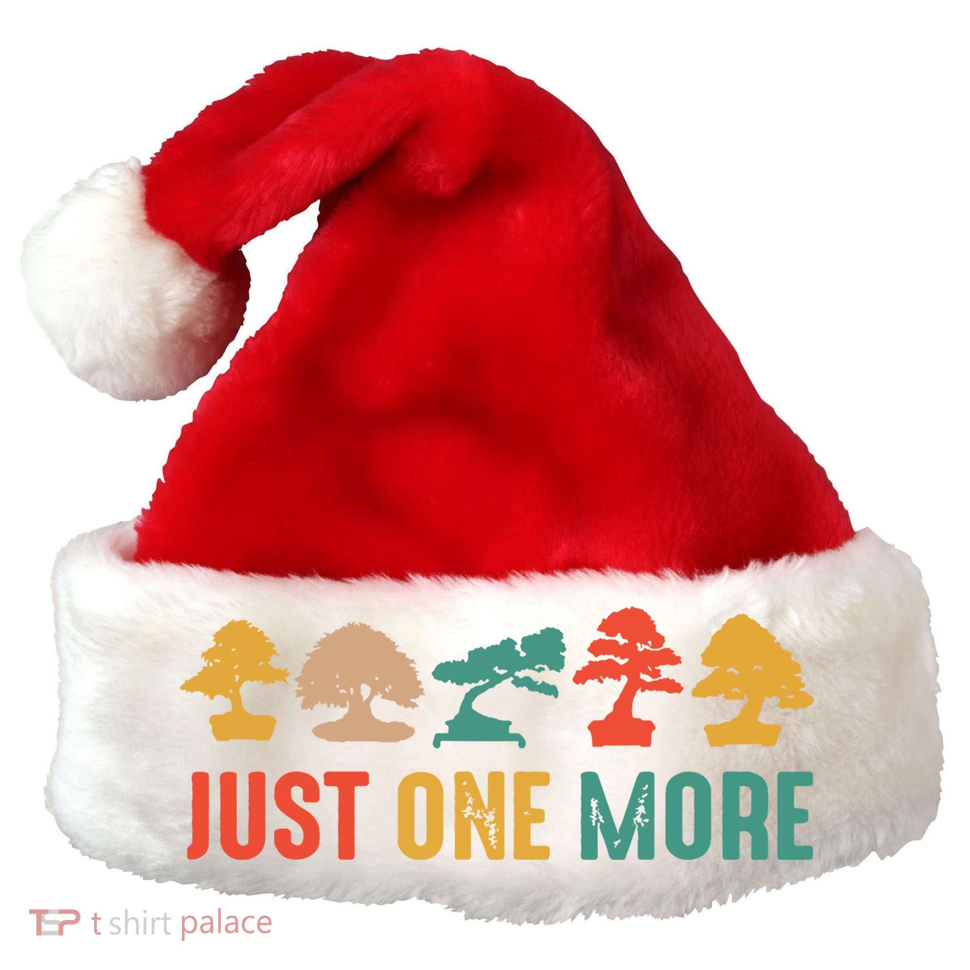 Planting Gardening Lover Bonsai Tree Just One More Bonsai Santa Hat
