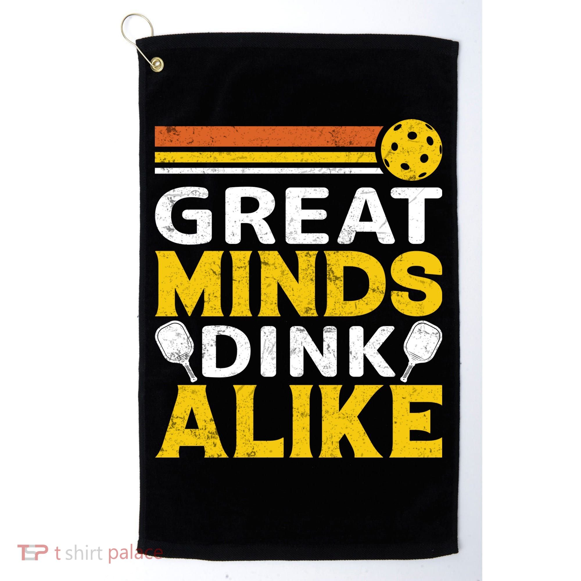 Pickleball Great Minds Drink Alike Pickleball Gift Golf Towel