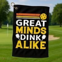 Pickleball Great Minds Drink Alike Pickleball Gift Golf Towel thumb 1