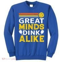 Pickleball Great Minds Drink Alike Pickleball Gift Sweatshirt thumb 0