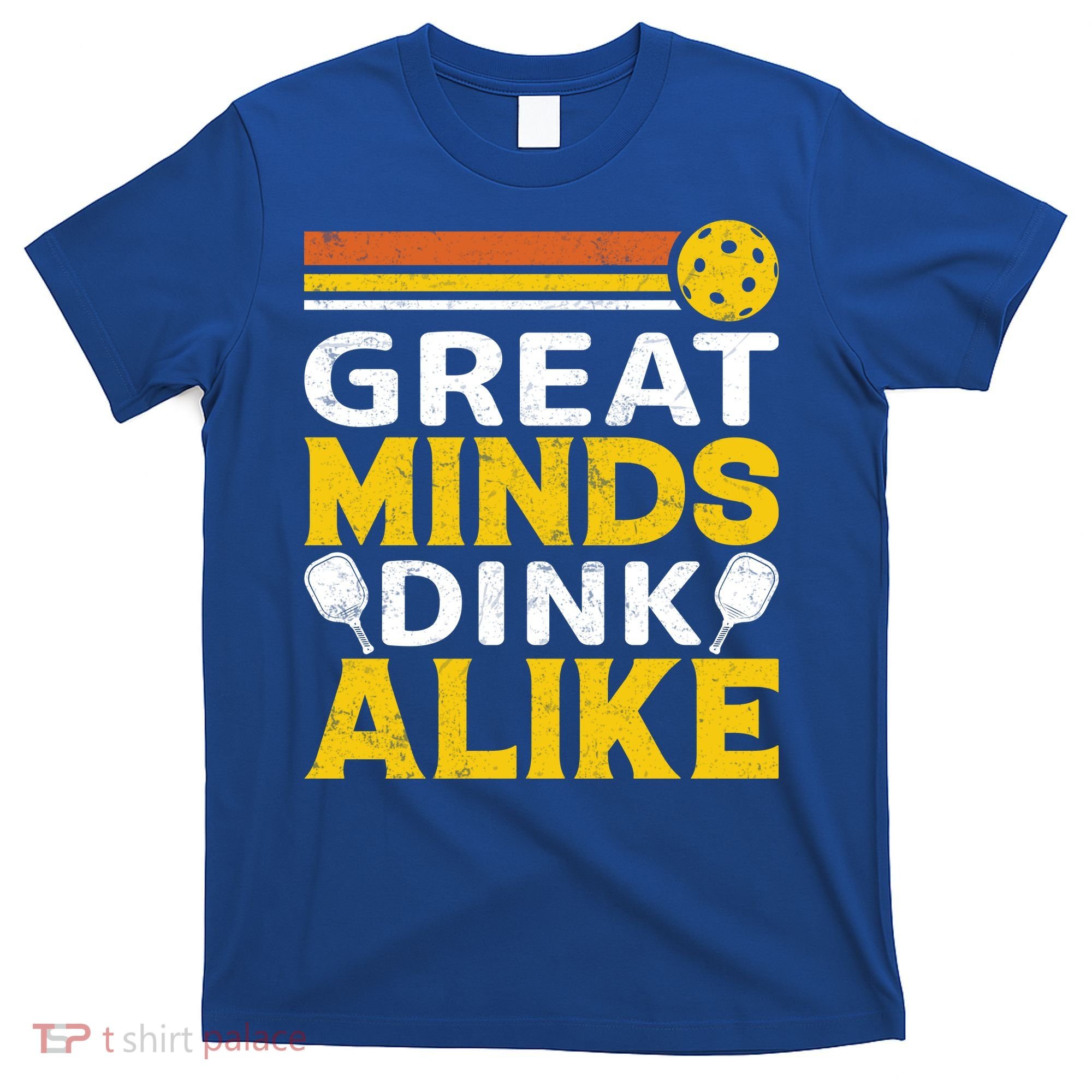 Pickleball Great Minds Drink Alike Pickleball Gift T-Shirt