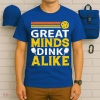 Pickleball Great Minds Drink Alike Pickleball Gift T-Shirt thumb 6