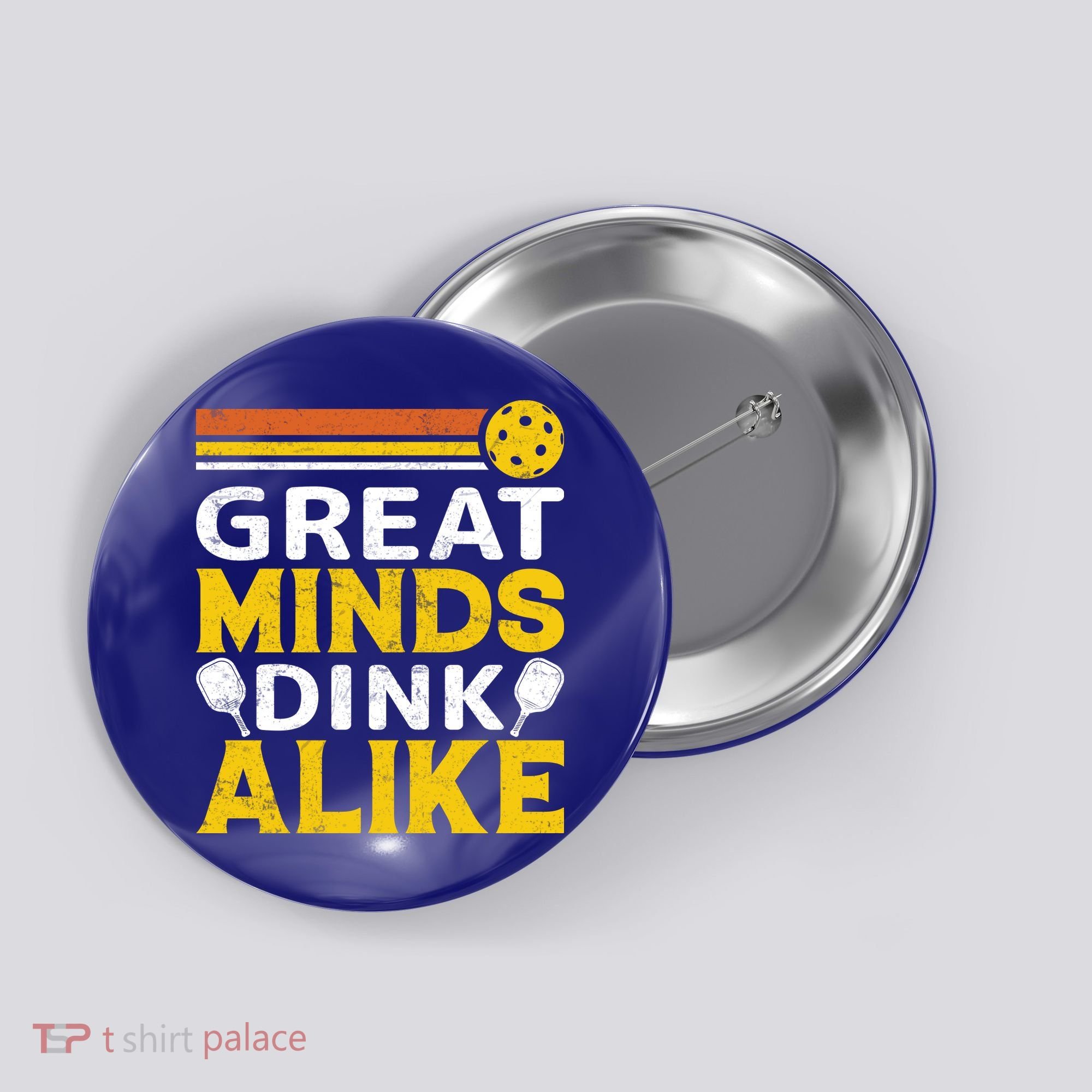 Pickleball Great Minds Drink Alike Pickleball Gift Button