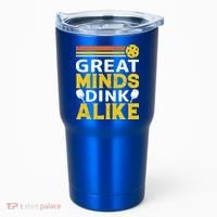 Pickleball Great Minds Drink Alike Pickleball Gift Tumbler thumb 0