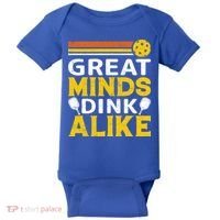 Pickleball Great Minds Drink Alike Pickleball Gift Baby Bodysuit thumb 0
