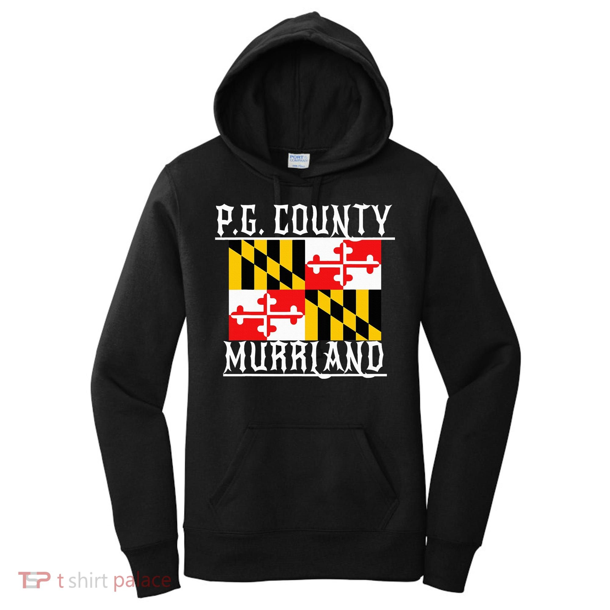 Prince GeorgeS Maryland Murrland Dmv Gogo County Rep Women's Hoodie