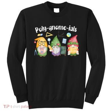 Polygnomeials Gnomes Math Algebra Teacher Back To School Sweatshirt