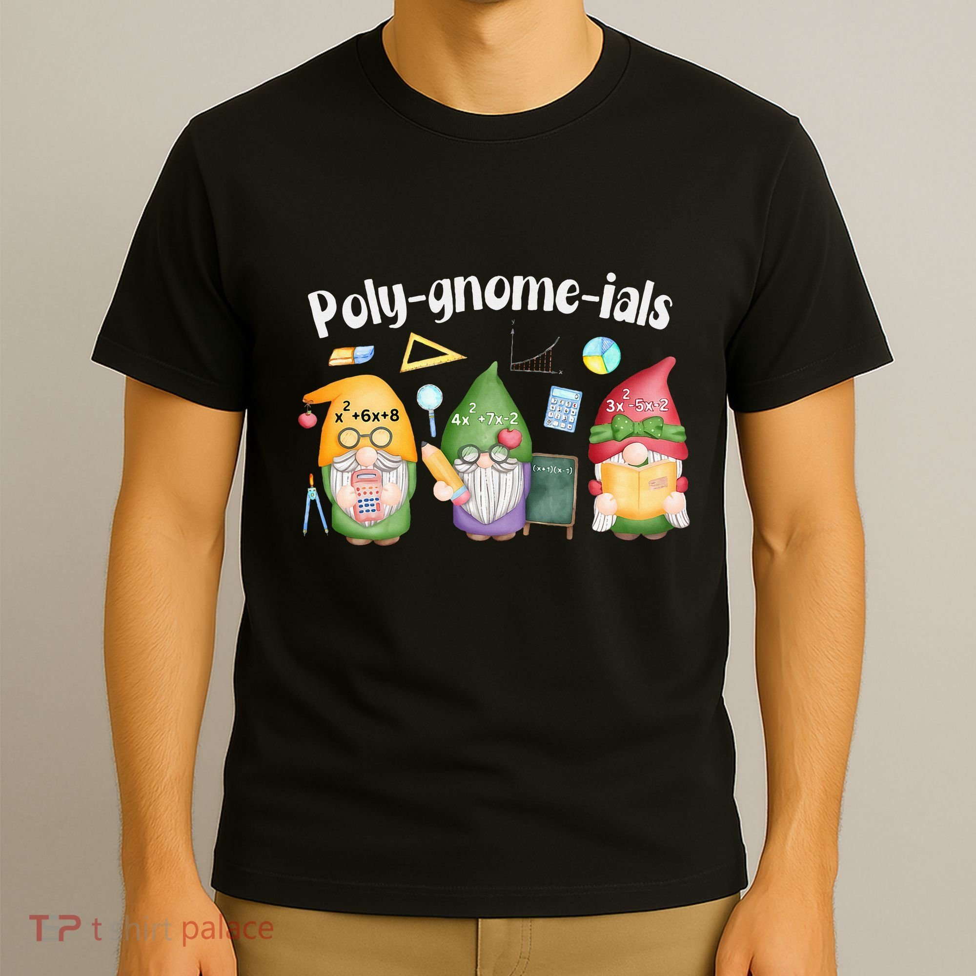 Polygnomeials Gnomes Math Algebra Teacher Back To School T-Shirt