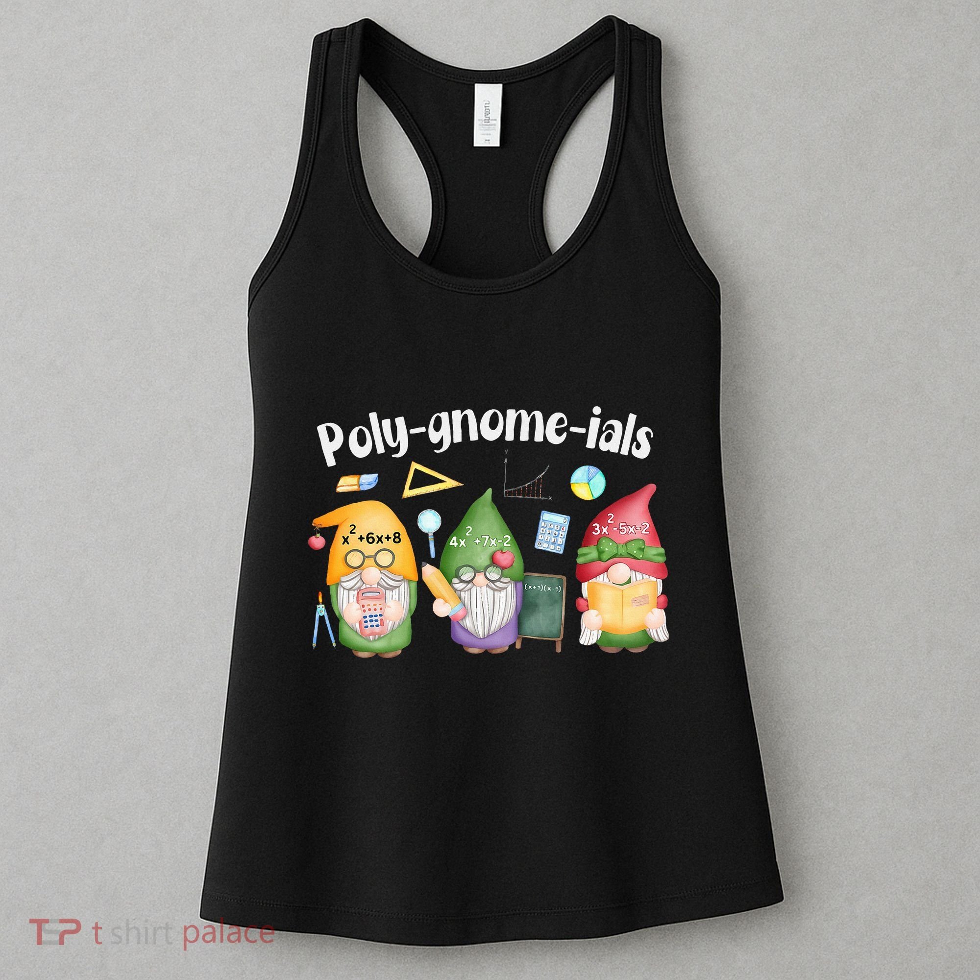 Polygnomeials Gnomes Math Algebra Teacher Back To School Women's Tank Top