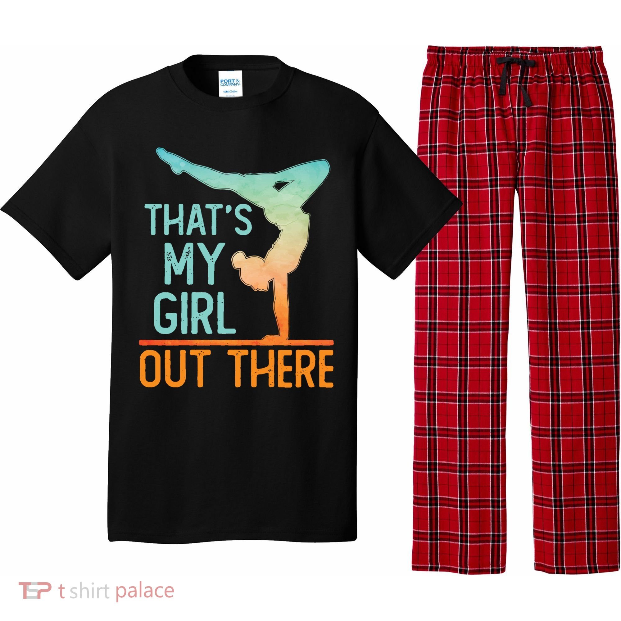 Proud Gymnastics Mom Dad That's My Out There Gymnast Cute Gift Pajama Set