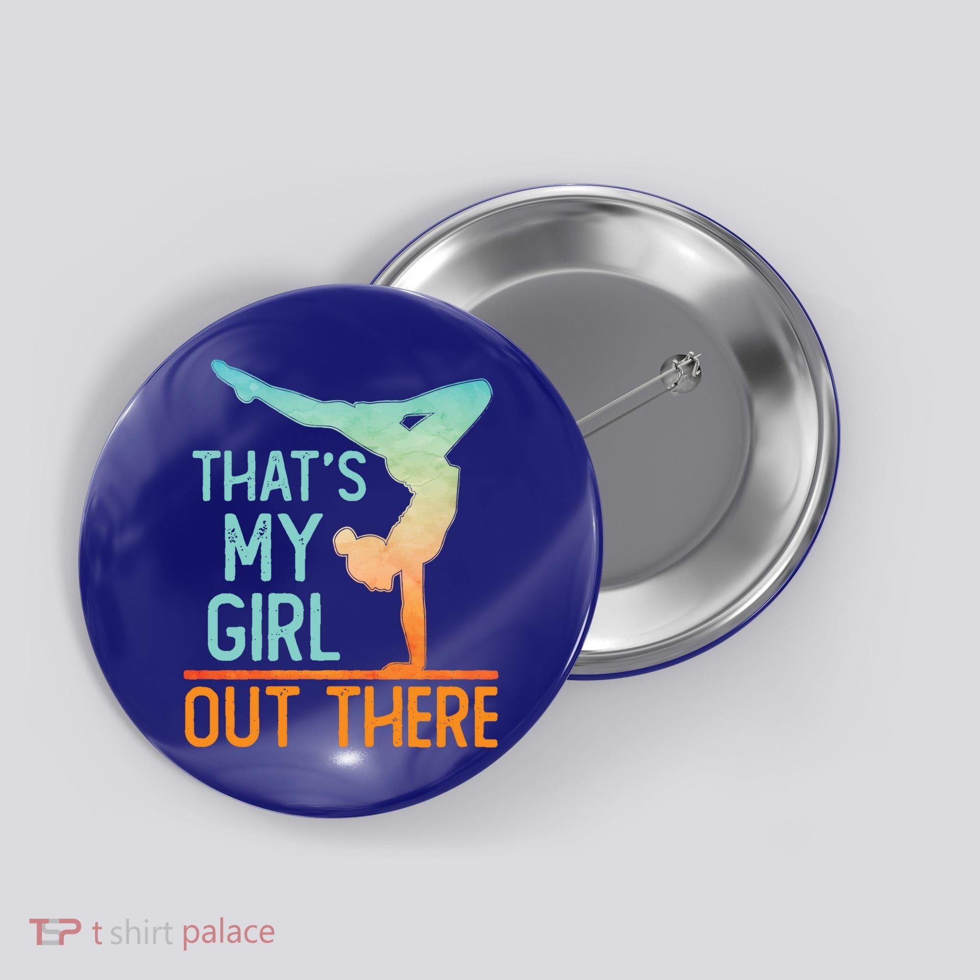 Proud Gymnastics Mom Dad That's My Out There Gymnast Cute Gift Button
