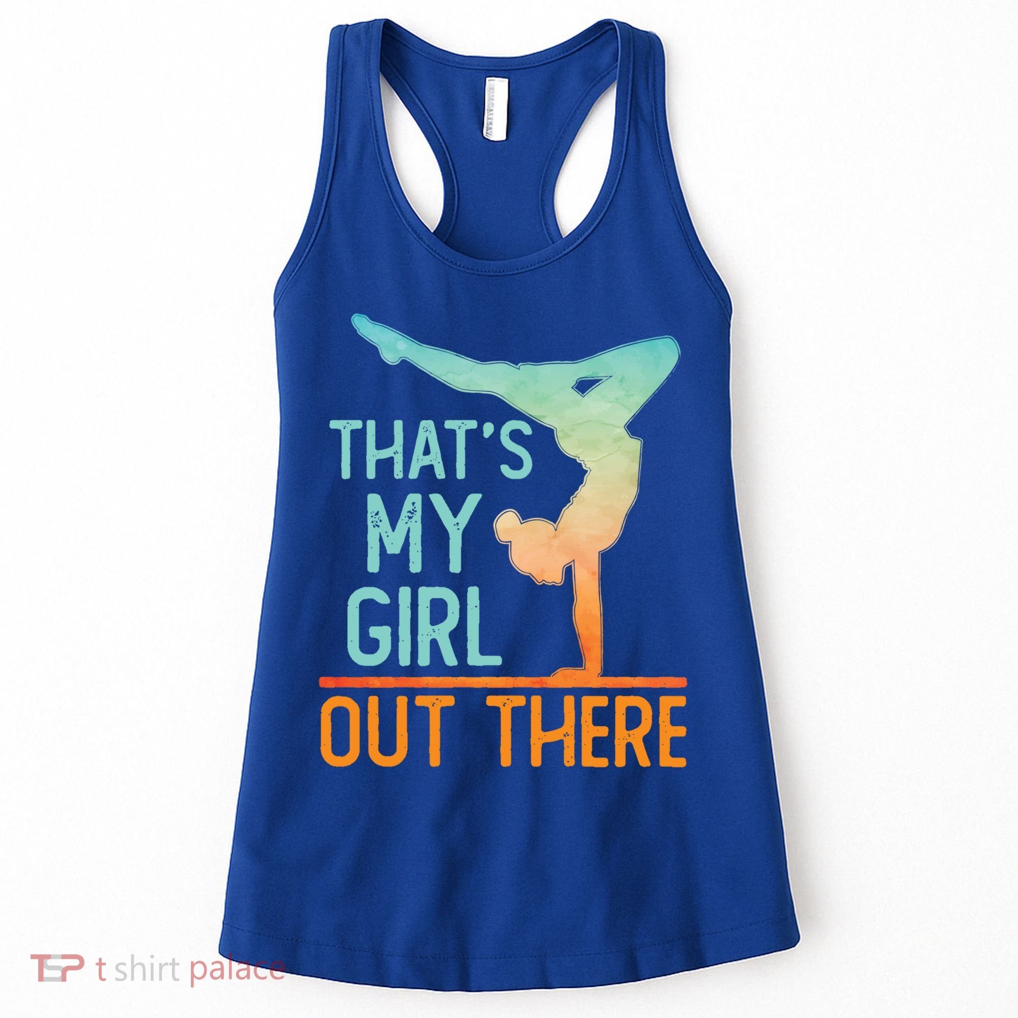 Proud Gymnastics Mom Dad That's My Out There Gymnast Cute Gift Women's Tank Top