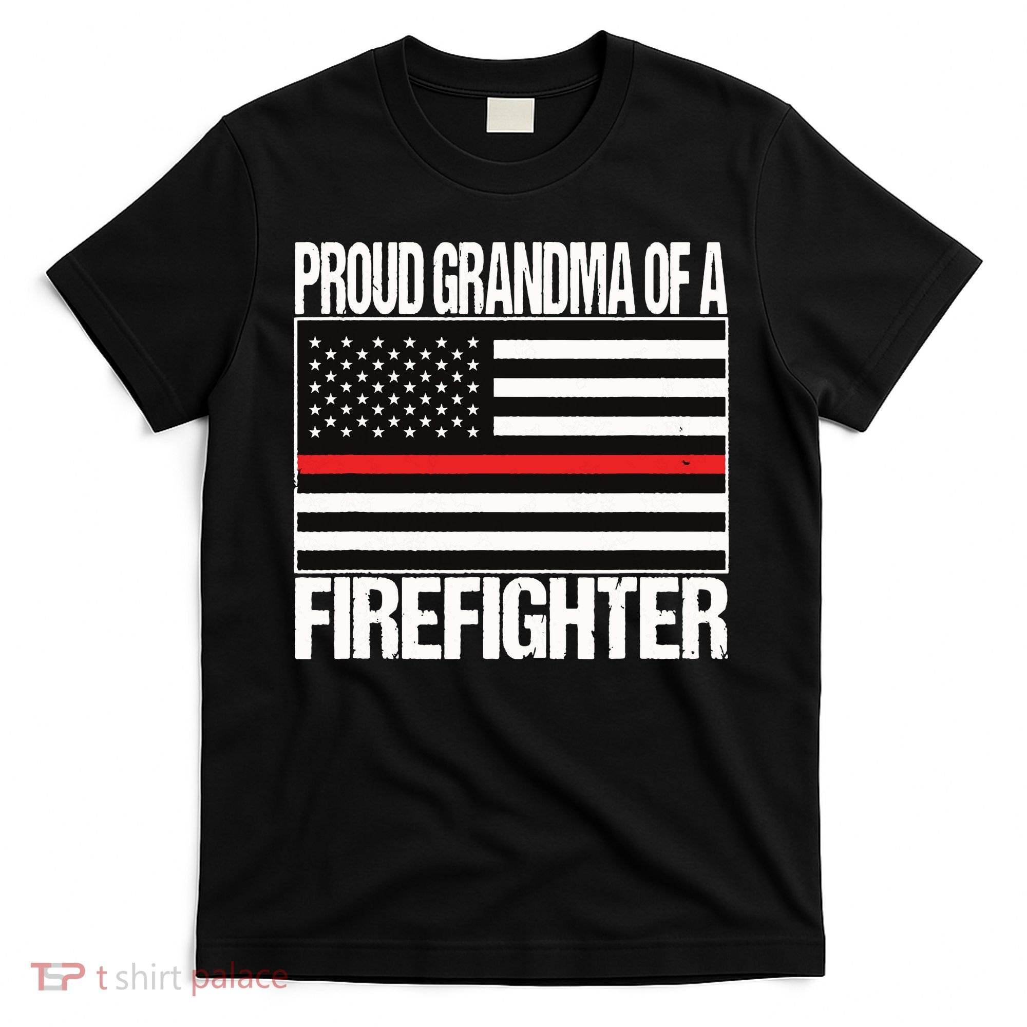 Proud Grandma Of A Firefighter Shirt Fireman T-Shirt