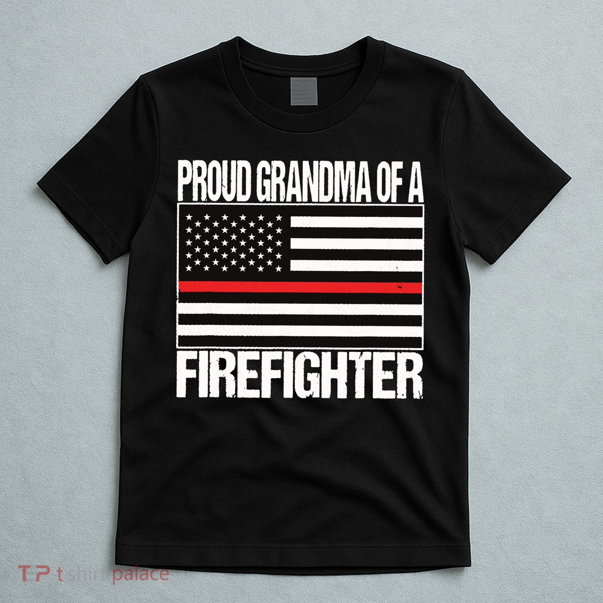 Proud Grandma Of A Firefighter Shirt Fireman T-Shirt