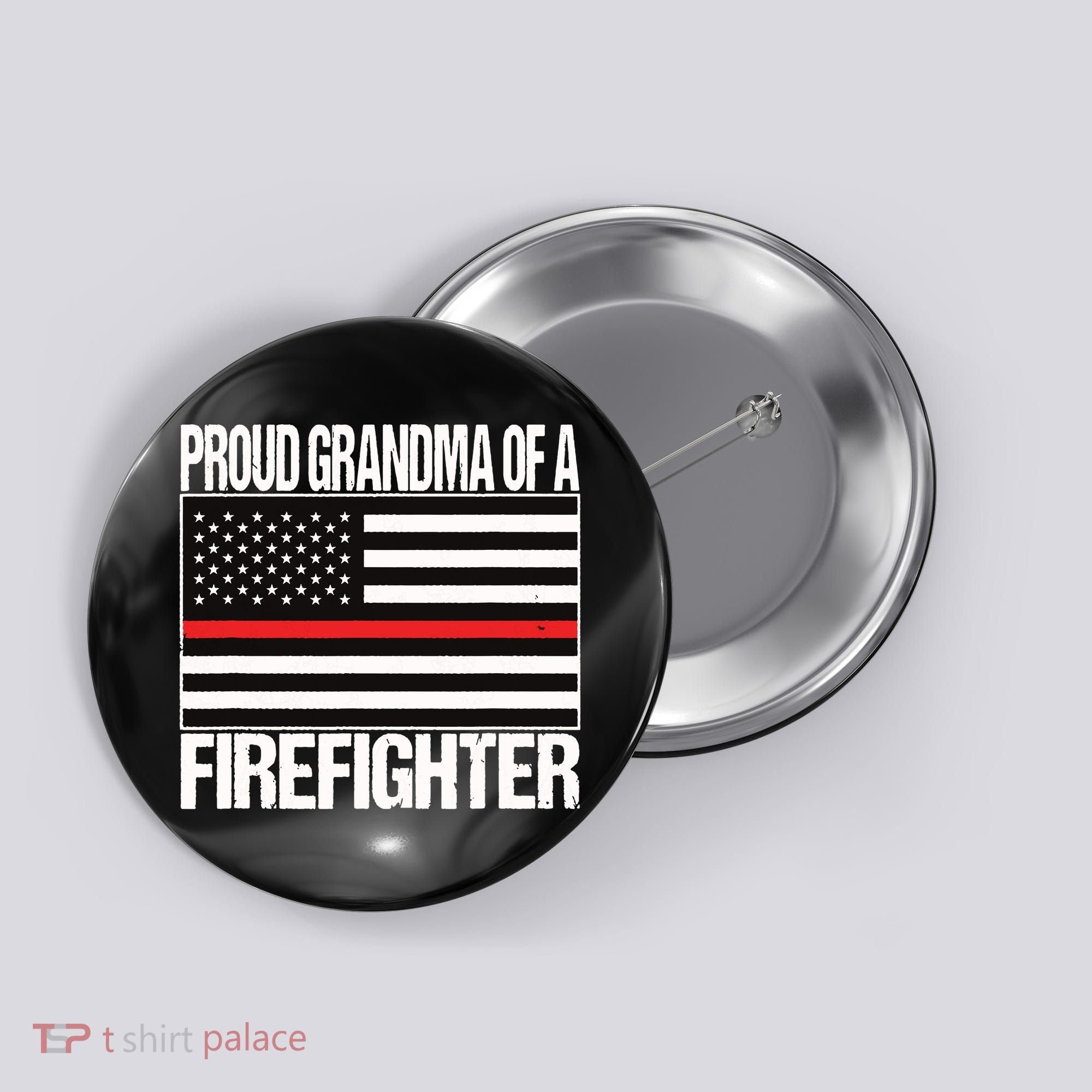 Proud Grandma Of A Firefighter Shirt Fireman Button