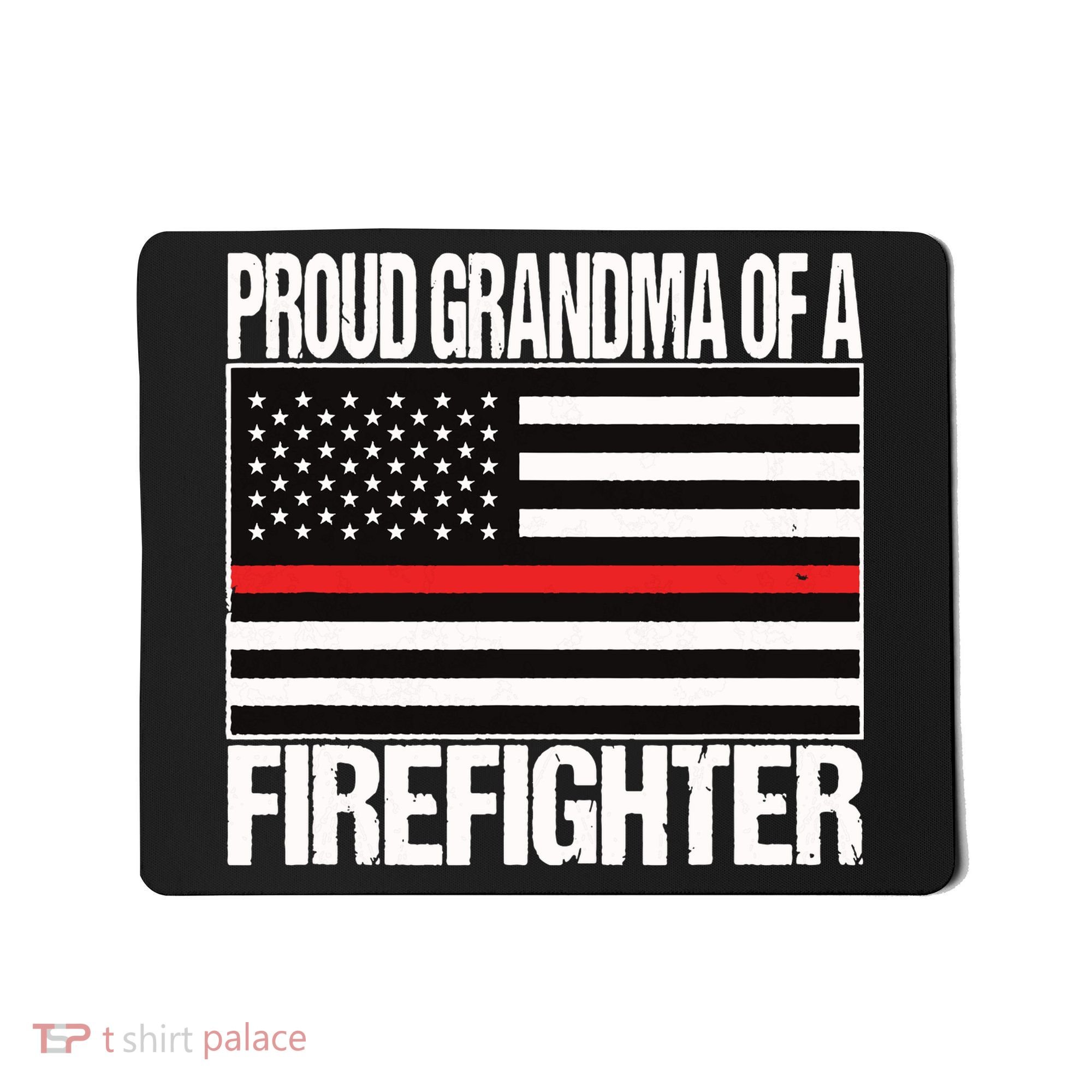 Proud Grandma Of A Firefighter Shirt Fireman Mousepad