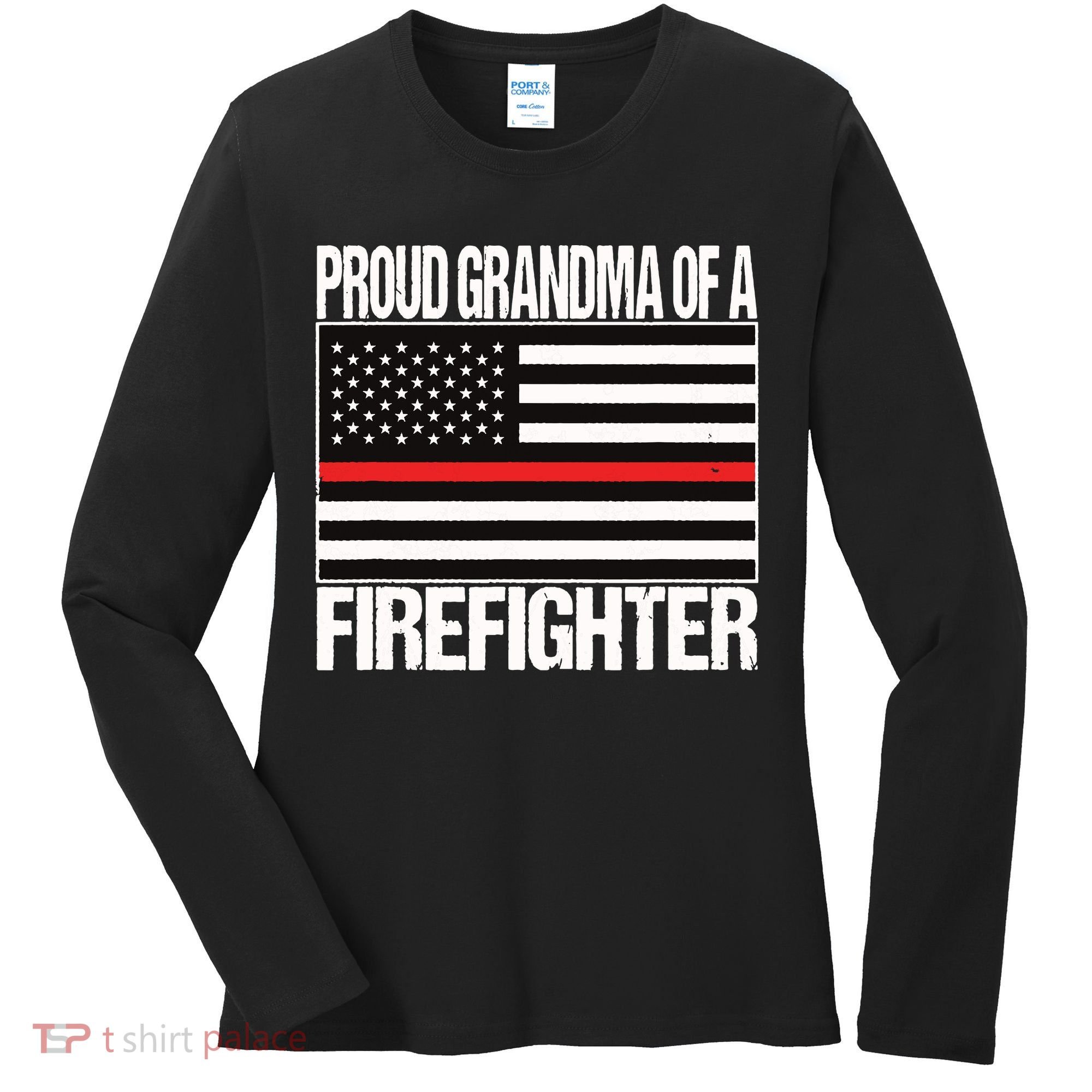 Proud Grandma Of A Firefighter Shirt Fireman Women's Long Sleeve Shirt