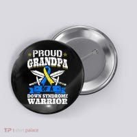 Proud Grandpa Of A Down Syndrome Warrior Downs Granddad Button thumb 0