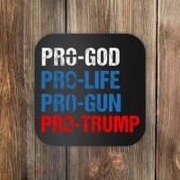 Pro God Pro Life Pro Gun Pro Trump Patriotic Coaster thumb 0