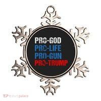 Pro God Pro Life Pro Gun Pro Trump Patriotic Ornament thumb 0