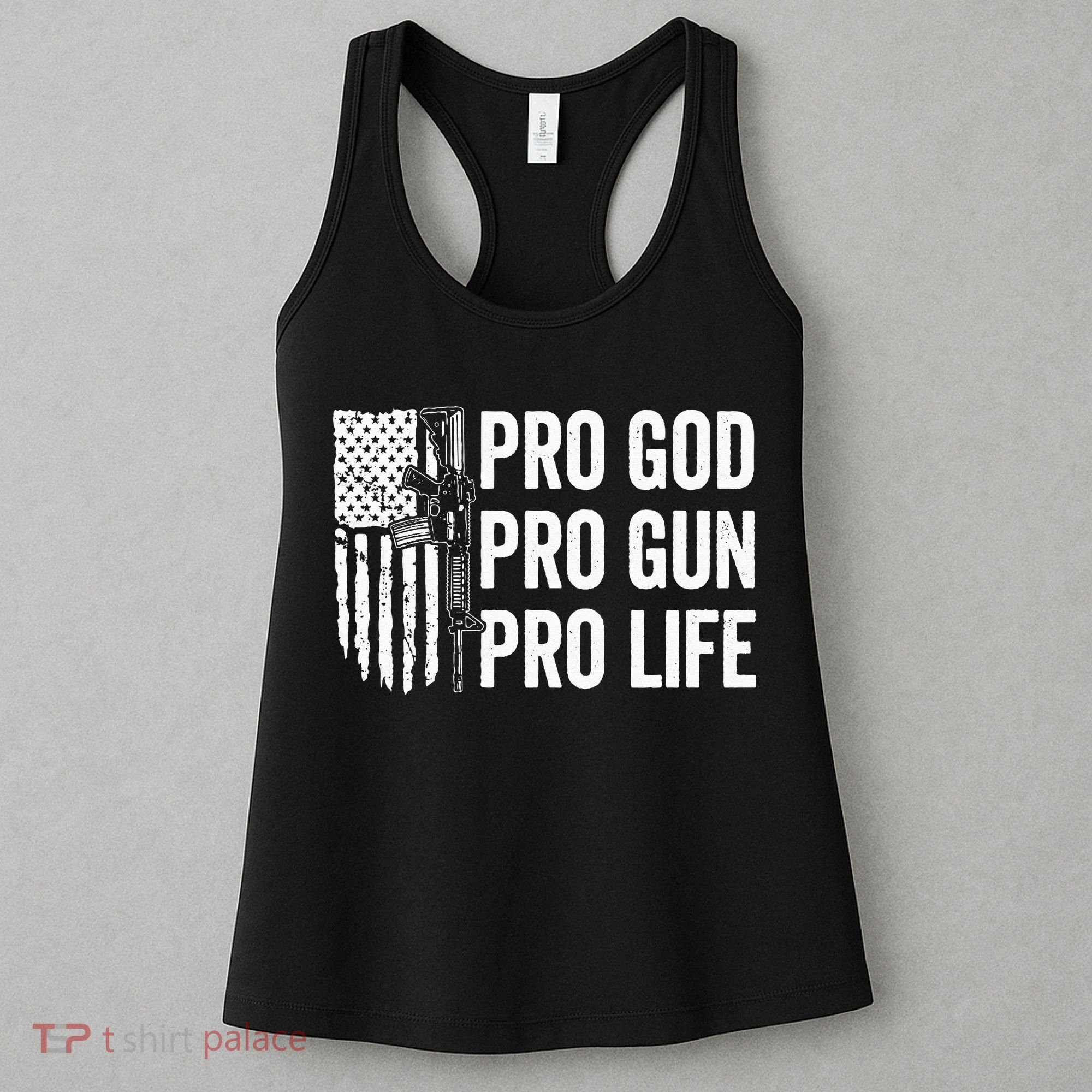 Pro God Pro Gun Pro Life USA Christian Guns Owner Flag Women's Tank Top