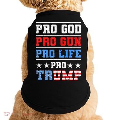 Pro God Pro Gun Pro Life Pro Trump Doggie Tank
