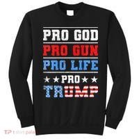 Pro God Pro Gun Pro Life Pro Trump Sweatshirt thumb 0