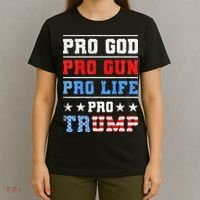 Pro God Pro Gun Pro Life Pro Trump T-Shirt thumb 4