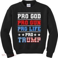 Pro God Pro Gun Pro Life Pro Trump Kids Sweatshirt thumb 0